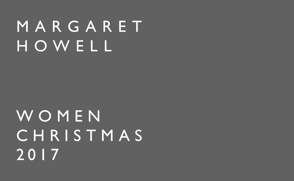MARGARET HOWELL WOMEN CHRISTMAS 2017